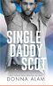 [Hot Scots 04] • Single Daddy Scot